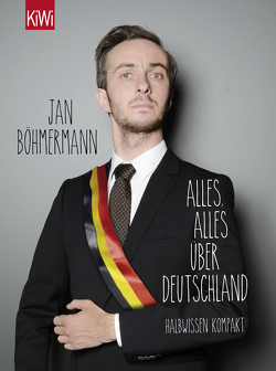 Alles, alles über Deutschland (aktualisierte Neuauflage) von Böhmermann,  Jan