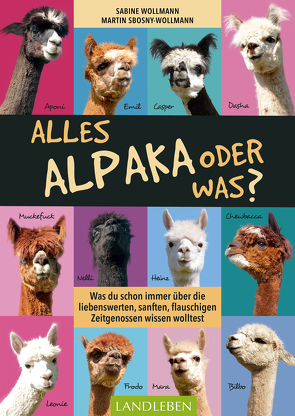 Alles Alpaka – oder was? von Sbosny-Wollmann,  Martin, Wollmann,  Sabine