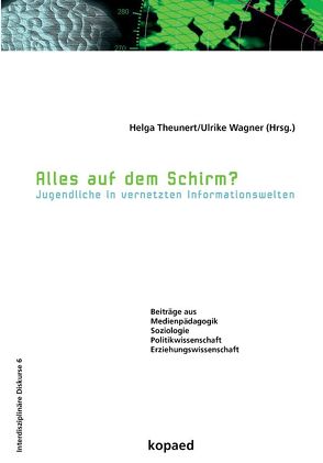 Alles auf dem Schirm? von Theunert,  Helga, Wagner,  Ulrike