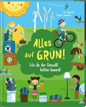 Alles auf Grün! von Gogerly,  Liz, Sanchez,  Miguel, Zettner,  Maria