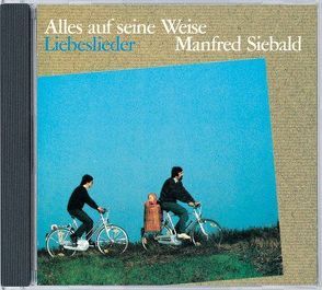 Alles auf seine Weise von Siebald,  Manfred