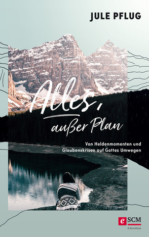 Alles, außer Plan von Pflug,  Jule