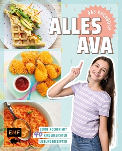 Alles Ava – Das Kochbuch von Alles Ava, Donhauser,  Rose Marie