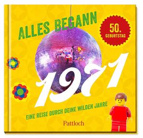 Alles begann 1971 von Pattloch Verlag