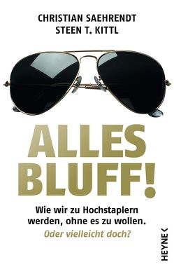 Alles Bluff! von Kittl,  Steen T., Saehrendt,  Christian