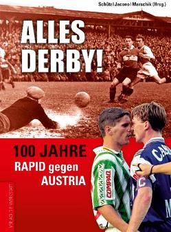 Alles Derby! von Jacono,  Domenico, Marschik,  Matthias, Schütz,  Edgar