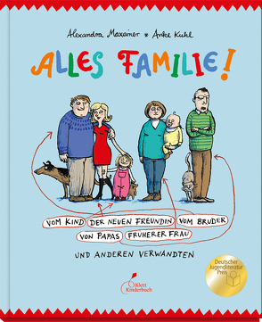 Alles Familie! von Kuhl,  Anke, Maxeiner,  Alexandra