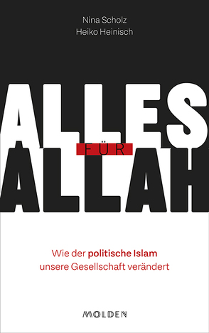 Alles für Allah von Heinisch,  Heiko, Scholz,  Nina