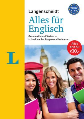 Langenscheidt Alles für Englisch – „3 in 1“: Kurzgrammatik, Grammatiktraining und Verbtabellen von Brugger,  Sigrid, Galster,  Gabi, Walther,  Lutz