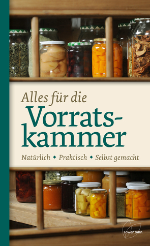 Alles für die Vorratskammer von Löwenzahn Verlag