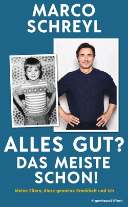 Alles gut? Das meiste schon! von Schreyl,  Marco