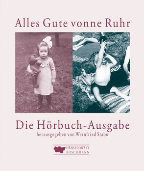 Alles Gute vonne Ruhr. Das Hörbuch für zum Schenken von Stabo,  Wernfried