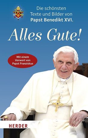 Alles Gute! von Benedikt XVI., Biallowons,  Simon