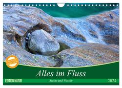 Alles im Fluss – Steine und Wasser (Wandkalender 2024 DIN A4 quer), CALVENDO Monatskalender von Schikore,  Martina