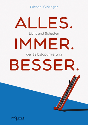 Alles.Immer.Besser von Girkinger,  Michael