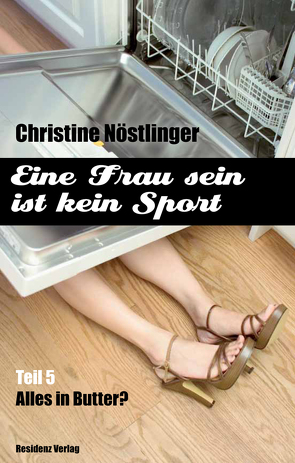 Alles in Butter von Nöstlinger ,  Christine