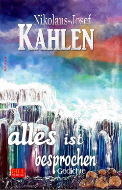 alles ist besprochen von Kahlen,  Nikolaus-Josef