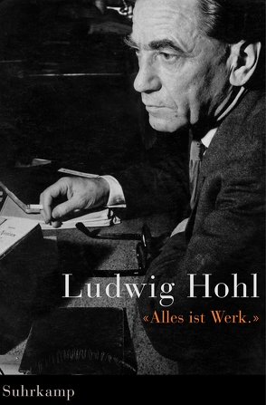 »Alles ist Werk« von Erismann,  Peter, Hohl,  Ludwig, Probst,  Rudolf, Sarbach,  Hugo