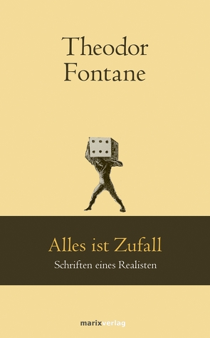 Alles ist Zufall von Fontane,  Theodor, Rüther,  Günther