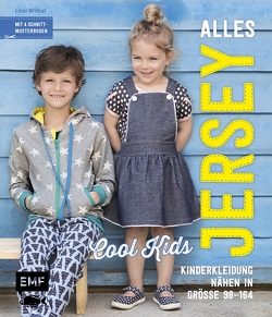 Alles Jersey –Cool Kids: Kinderkleidung nähen von Wilbat,  Lissi