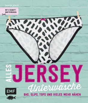 Alles Jersey – Bodywear von Wendt,  Swantje