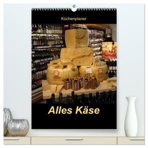 Alles Käse / Planer (hochwertiger Premium Wandkalender 2024 DIN A2 hoch), Kunstdruck in Hochglanz von Keller,  Angelika
