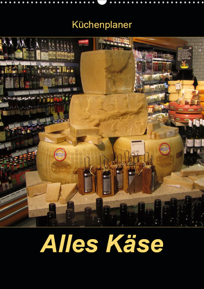 Alles Käse / Planer (Wandkalender 2020 DIN A2 hoch) von Keller,  Angelika