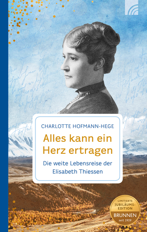 Alles kann ein Herz ertragen von Hofmann-Hege,  Charlotte