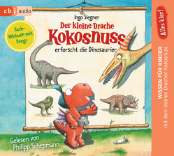 Alles klar! Der kleine Drache Kokosnuss erforscht… Die Dinosaurier von Dieler,  Alfred, Schepmann,  Philipp, Siegner,  Ingo