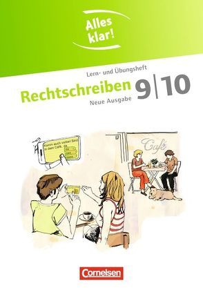 Alles klar! – Deutsch – Sekundarstufe I – 9./10. Schuljahr von Dauth,  Alexandra, Rusnok,  Toka-Lena