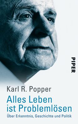 Alles Leben ist Problemlösen von Popper,  Karl R.