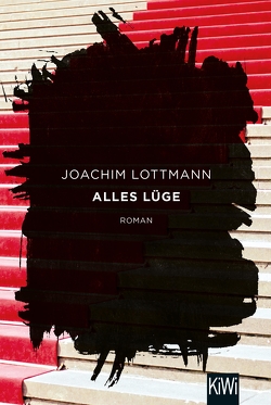 Alles Lüge von Lottmann,  Joachim