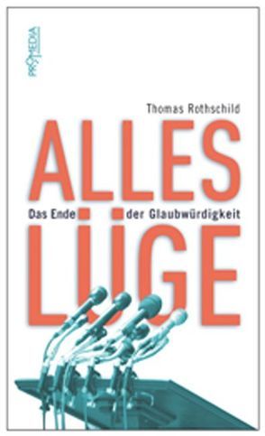 Alles Lüge von Rothschild,  Thomas