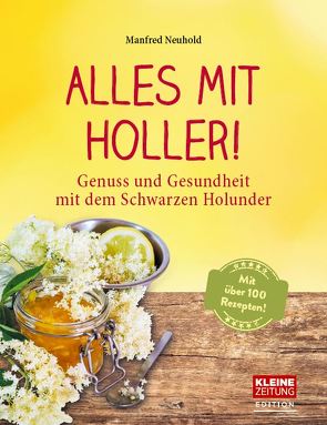 Alles mit Holler! von Neuhold,  Manfred