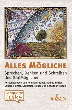 Alles Mögliche von Babel,  Reinhard, Feßler,  Nadine, Fluhrer,  Sandra, Huber,  Sebastian, Thede,  Sebastian