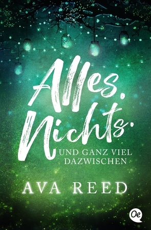 Alles. Nichts. Und ganz viel dazwischen von Kopainski,  Alexander, Reed,  Ava