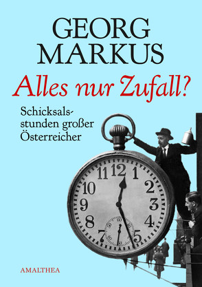 Alles nur Zufall? von Markus,  Georg