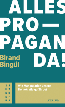Alles Propaganda! von Bingül,  Birand