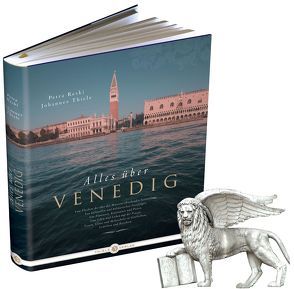 Alles über Venedig von Reski,  Petra, Thiele,  Johannes