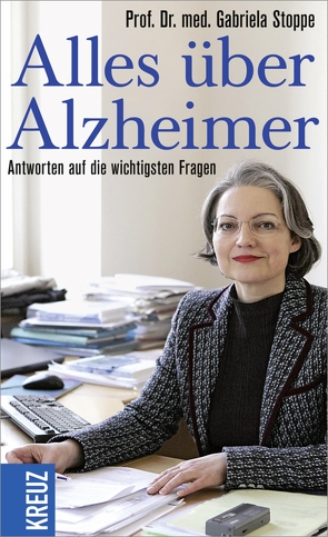 Alles über Alzheimer von Stoppe,  Gabriela