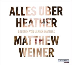 Alles über Heather von Matthes,  Ulrich, Robben,  Bernhard, Weiner,  Matthew
