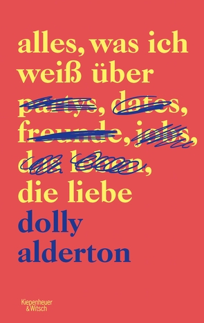 Alles, was ich weiß über die Liebe von Achilles,  Friederike, Alderton,  Dolly