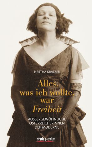 Alles, was ich wollte, war Freiheit von Kratzer,  Hertha