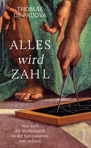 Alles wird Zahl von de Padova,  Thomas