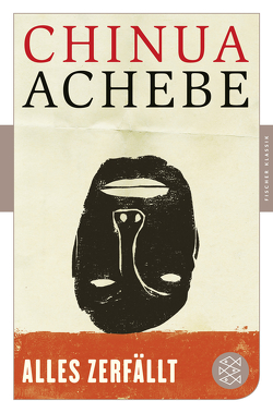 Alles zerfällt von Achebe,  Chinua, Adichie,  Chimamanda Ngozi, Strätling,  Uda