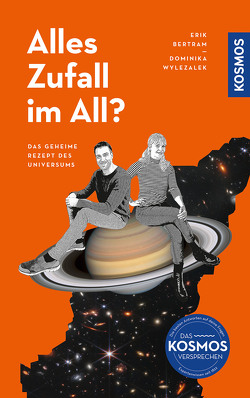 Alles Zufall im All? von Bertram,  Erik, Wylezalek,  Dominika