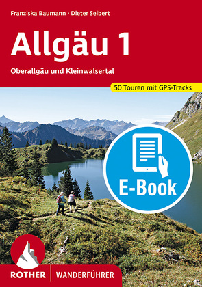 Allgäu 1 (E-Book) von Baumann,  Franziska, Seibert,  Dieter