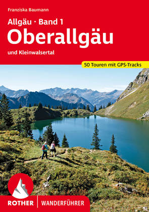 Allgäu 1 – Oberallgäu von Baumann,  Franziska