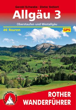 Allgäu 3 von Dieter,  Seibert, Gerald,  Schwabe