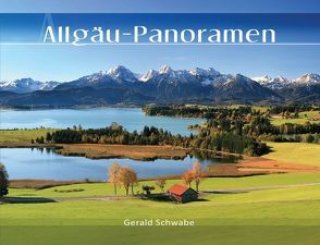 Allgäu-Panoramen von Schwabe,  Gerald